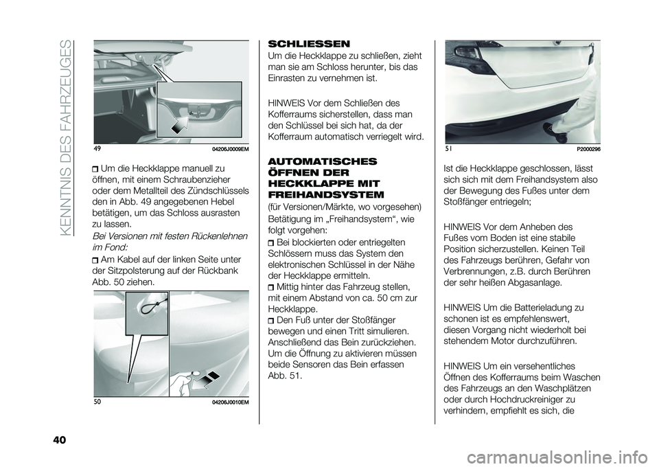 FIAT TIPO 4DOORS 2021  Betriebsanleitung (in German) ��=�&�+�+�$�+�
���-�&����#�/�5�6�&�?�*�&�
�� ��

�<�@�;�<�A�B�<�<�<�E�&�$�?� ���	 �/�	������%�%�	 �����	�� ��
�!����	�� ��� �	���	� ��������	����	��	�

