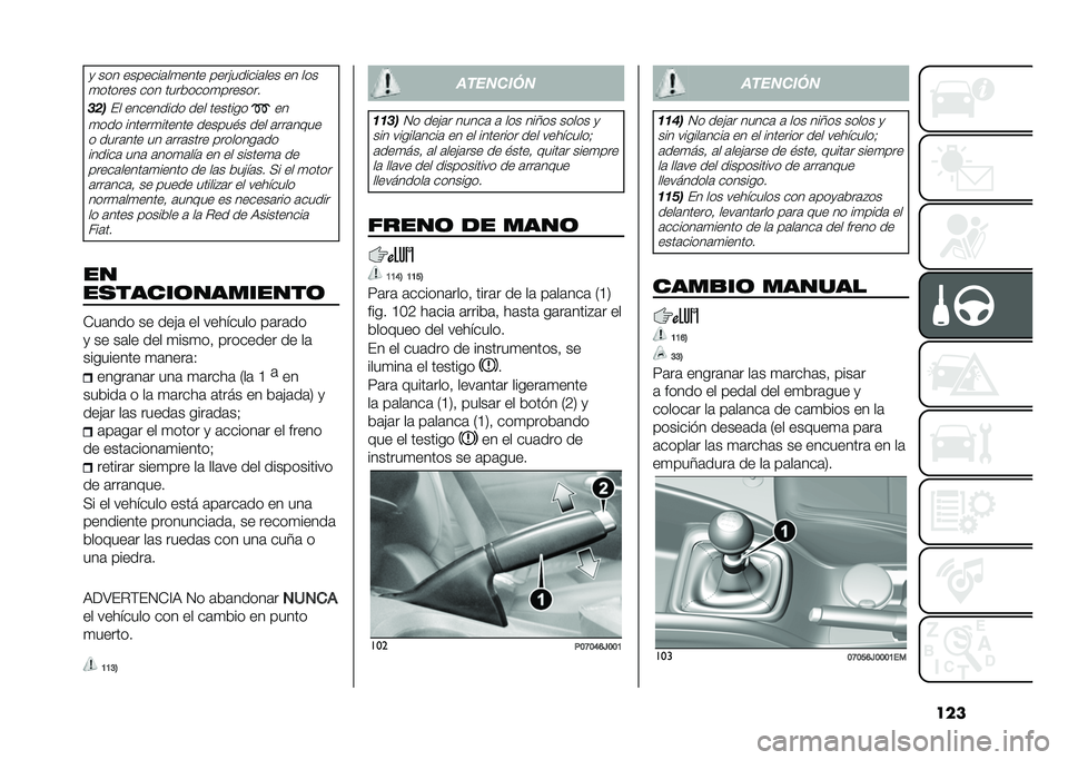 FIAT TIPO 4DOORS 2021  Manual de Empleo y Cuidado (in Spanish) ����
 ��� �������	��
���� ����&������	��� �� ���
�
������ ��� ��������
�������
����� ��������� ��� ���������
�
��� 
