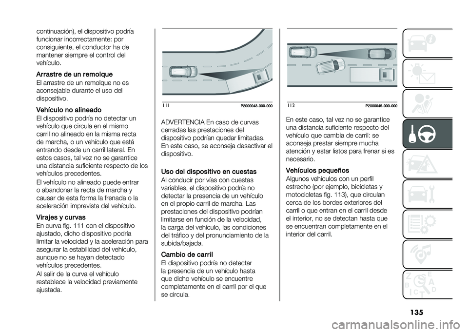 FIAT TIPO 4DOORS 2021  Manual de Empleo y Cuidado (in Spanish) �����������	�����/�  �� ����������� ������	
��������	� ����������	�
�����* ���
�������������  �� ��������� ��	 ��
�
�	
