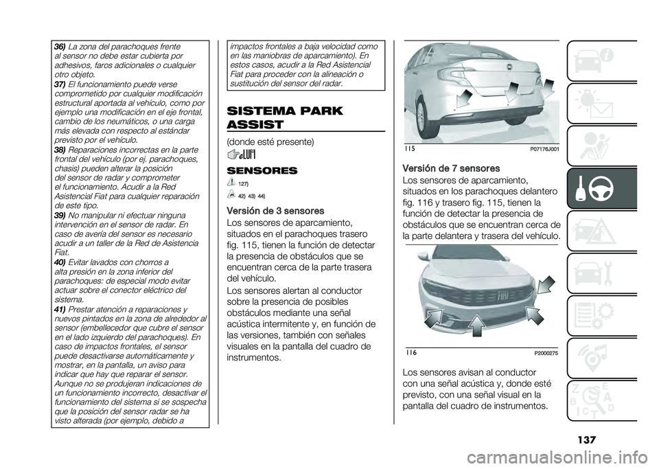 FIAT TIPO 4DOORS 2021  Manual de Empleo y Cuidado (in Spanish) ���
�����	 �#���	 ��� ��	��	������� ������
�	� ������ �� ���� ����	� ��������	 ��� �	���������  ��	��� �	�������	��� � ���	