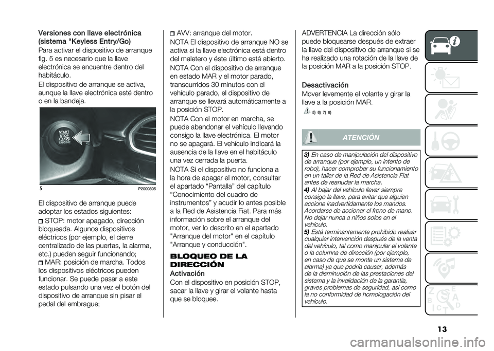 FIAT TIPO 4DOORS 2021  Manual de Empleo y Cuidado (in Spanish) ���2�� ���	�
�� �
�	�
 ����� ����
�� ��
��
�
�3������� �D�H ������ ��
�� ��8�6�	�4
�:�	��	 �	�����	� �� ����������� �� �	���	����
���