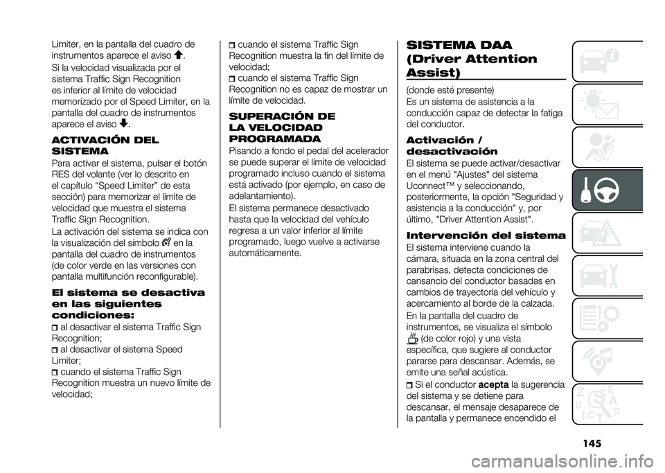 FIAT TIPO 4DOORS 2021  Manual de Empleo y Cuidado (in Spanish) ������
�����  �� ��	 ��	���	���	 ��� ���	��� ��
�������
����� �	��	���� �� �	����
�
�;� ��	 ��������	� �����	���#�	��	 ��� ��
�