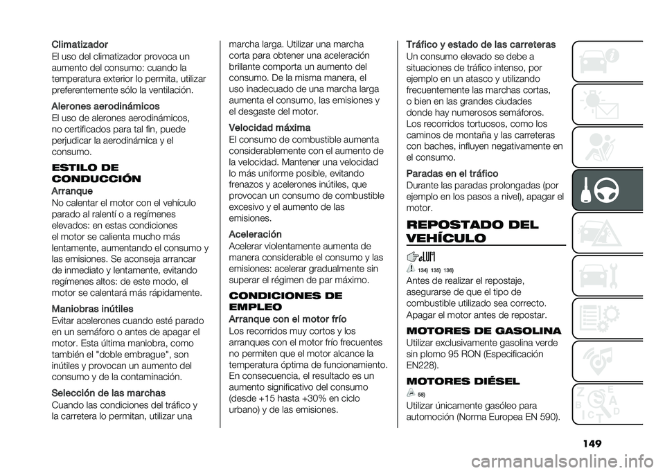 FIAT TIPO 4DOORS 2021  Manual de Empleo y Cuidado (in Spanish) ����������� ���	�
�� ��� ��� ����
�	���#�	��� �������	 ��
�	��
���� ��� ������
��* ���	��� ��	
���
����	����	 �������� �� ��