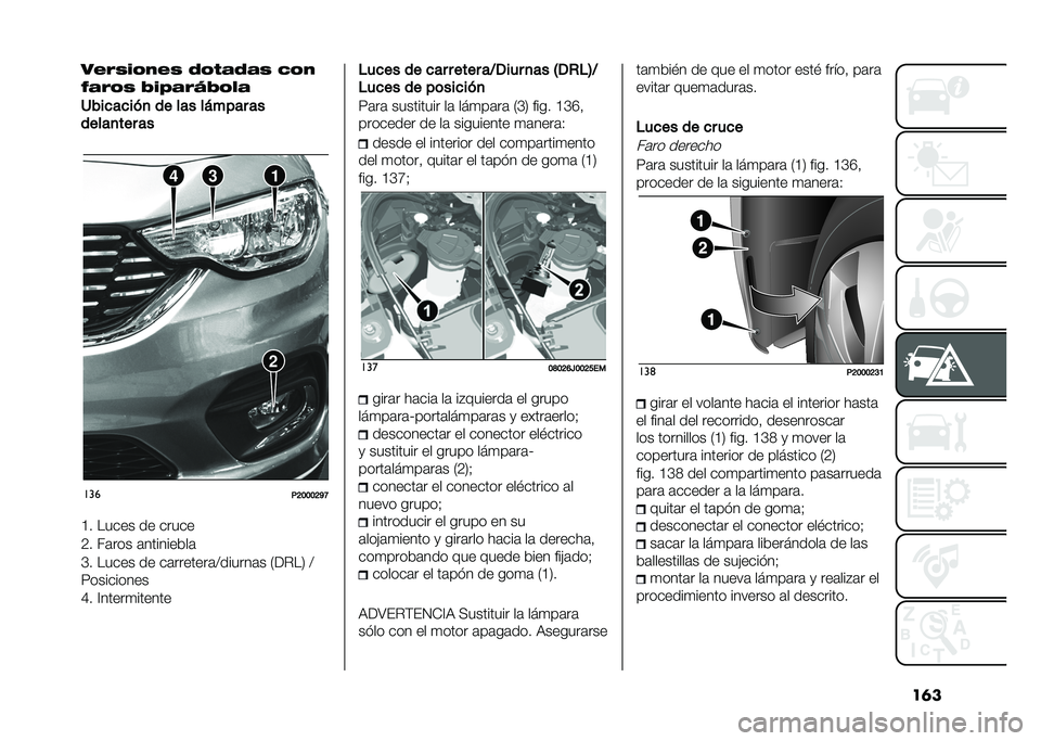 FIAT TIPO 4DOORS 2021  Manual de Empleo y Cuidado (in Spanish) ��	���(�2�0�+�$�-�(�0 �.�$�1�/�.�/�0 �*�$�-
�C�/�2�$�0 �3�+�6�/�2�K�3�$�%�/
�/���
��
���
 �� ��� ��"���� ��
�����
��� ��
�
���
�)�<�=�=�=�<�E�I
�A� ����� �� �