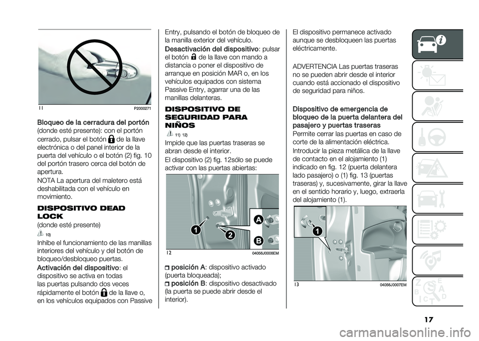 FIAT TIPO 4DOORS 2021  Manual de Empleo y Cuidado (in Spanish) ��
��
�)�<�=�=�=�<�I�@
�.��	����	 �� �� �
�� � ���� � ��� ��	� ���
�,����� ����! ���������/�* ��� �� ������
�����	���  �����	� �� ��