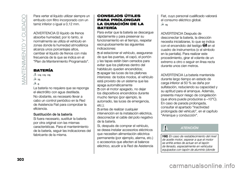 FIAT TIPO 4DOORS 2021  Manual de Empleo y Cuidado (in Spanish) ��%�6�.�$��.�=�%�=��.�$�-��Y���<�=�9�6�9�-
��� �:�	��	 ������ �� ������� ������#�	� ����
��� ��
��
���� ��� ������ ���������	�� ��� �