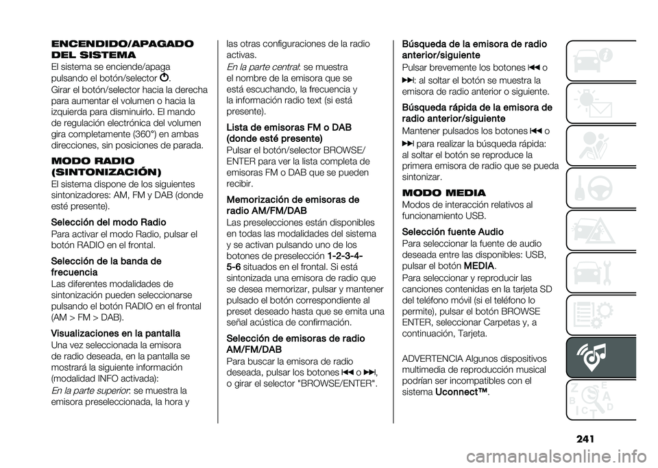 FIAT TIPO 4DOORS 2021  Manual de Empleo y Cuidado (in Spanish) ������������	��������	
��� �
��
����
�� ������
�	 �� ���������?�	��	��	
�����	��� �� ������?��������
�
�8���	� �� ������?�