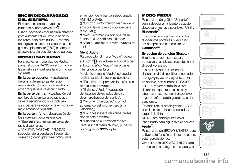 FIAT TIPO 4DOORS 2021  Manual de Empleo y Cuidado (in Spanish) ������������	��������	
��� �
��
����
�� ������
�	 �� ���������?�	��	��	
�����	��� �� ������?��������
�
�8���	� �� ������?�