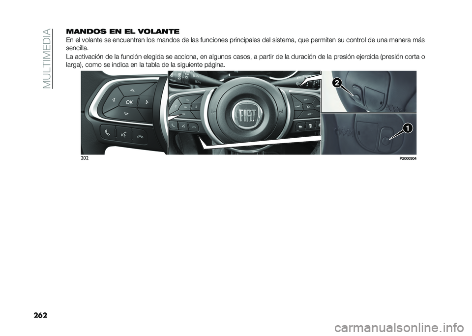FIAT TIPO 4DOORS 2021  Manual de Empleo y Cuidado (in Spanish) ��%�<��$�=�%��9�=�6
��	������	�
 �� �� ��	�����
�� �� ����	��� �� ���������	� ��� �
�	���� �� ��	� ��������� ��������	��� ��� �