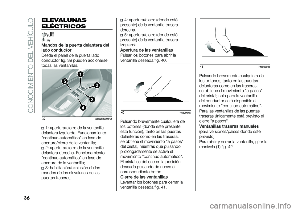 FIAT TIPO 4DOORS 2021  Manual de Empleo y Cuidado (in Spanish) ���-�.�-��=�%�=��.�$�-��9����7���O��<��-
��	 ����������
���������	�
�<�I�4
���
��	� �� �� ���� �� �����
��� � ���
����	 �
�	�
���
��	�
�