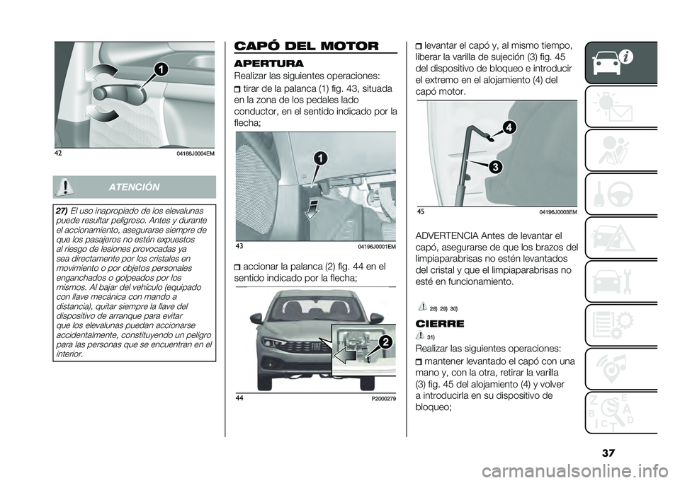 FIAT TIPO 4DOORS 2021  Manual de Empleo y Cuidado (in Spanish) ��
��
�=�A�@�B�B�C�=�=�=�A����������
����� ��� ���	������	�� �� ��� �����	����	�
����� �������	� ���������� �6���� �
 ����	���