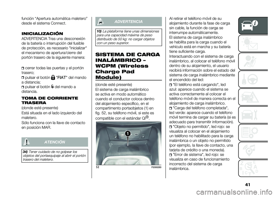 FIAT TIPO 4DOORS 2021  Manual de Empleo y Cuidado (in Spanish) ��������� �Q�6�������	 �	����
�����	 �
�	�������R
����� �� ������
�	 ��������
��������������
�6�9�7��"�$��.��=�6 �$��	� ���	 ���
