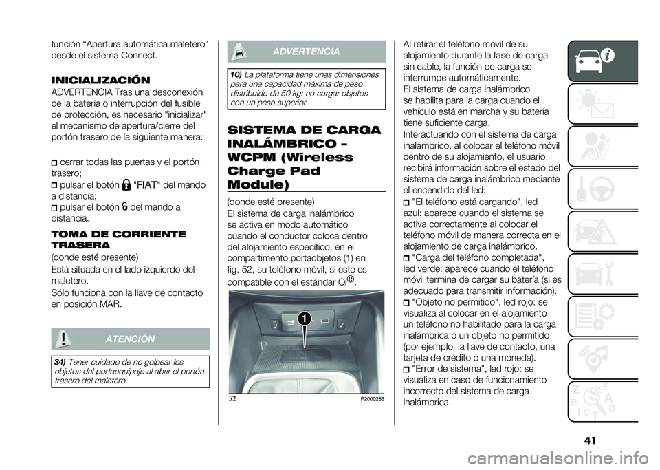 FIAT TIPO 4DOORS 2021  Manual de Empleo y Cuidado (in Spanish) ��������� �Q�6�������	 �	����
�����	 �
�	�������R
����� �� ������
�	 ��������
��������������
�6�9�7��"�$��.��=�6 �$��	� ���	 ���