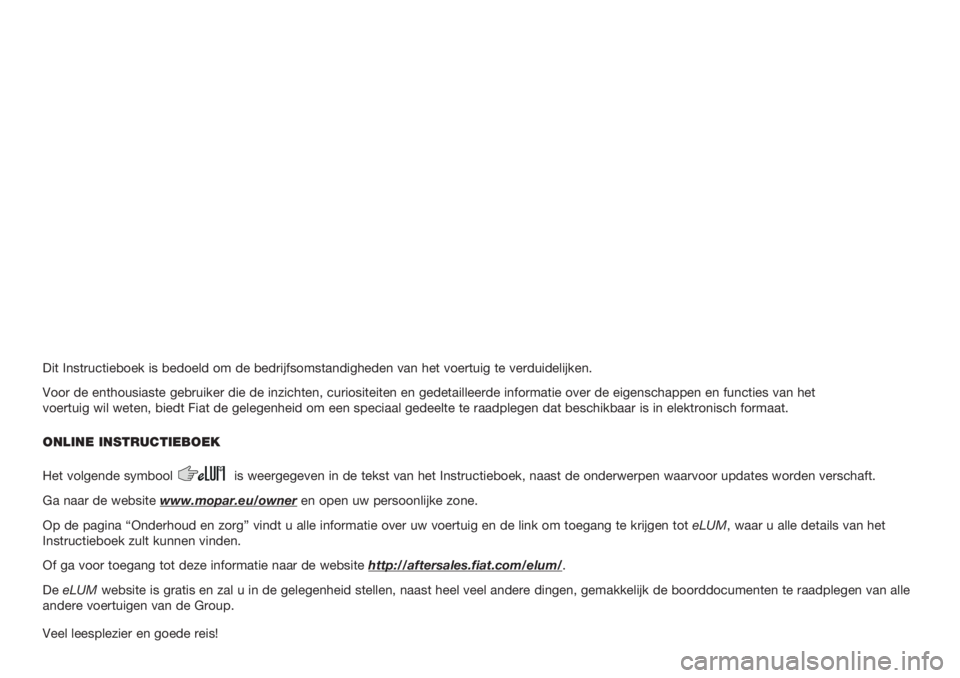 FIAT TIPO 4DOORS 2018 Instructieboek (in Dutch) Dit Instructieboek is bedoeld om de bedrijfsomstandigheden van het voertuig te verduidelijken.
Voor de enthousiaste gebruiker die de inzichten, curiositeiten en gedetailleerde informatie over de eigen FIAT TIPO 4DOORS 2018 Instructieboek (in Dutch) Dit Instructieboek is bedoeld om de bedrijfsomstandigheden van het voertuig te verduidelijken.
Voor de enthousiaste gebruiker die de inzichten, curiositeiten en gedetailleerde informatie over de eigen