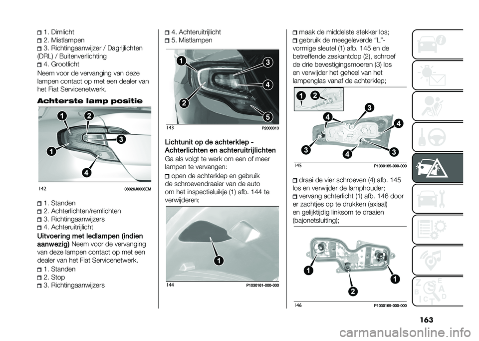 FIAT TIPO 4DOORS 2021  Instructieboek (in Dutch) ��	��?� ��������	
�,� �1���	������
�C� �)����	������������
 �< ����
�������	��
�4��)�@�5 �< �>���	�����
�����	��� �A� �"�
���	�����	
�