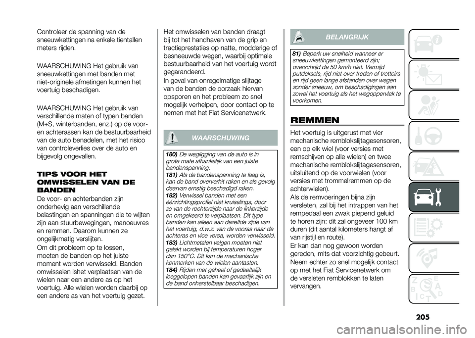 FIAT TIPO 4DOORS 2021  Instructieboek (in Dutch) ����8���	�
�����
 �� �������� ��� ��
���������	�	����� �� ������ �	����	�����
���	��
� �
������
��0�0�)�6�8�/�9�� �+�" �/��	 ���
�
�