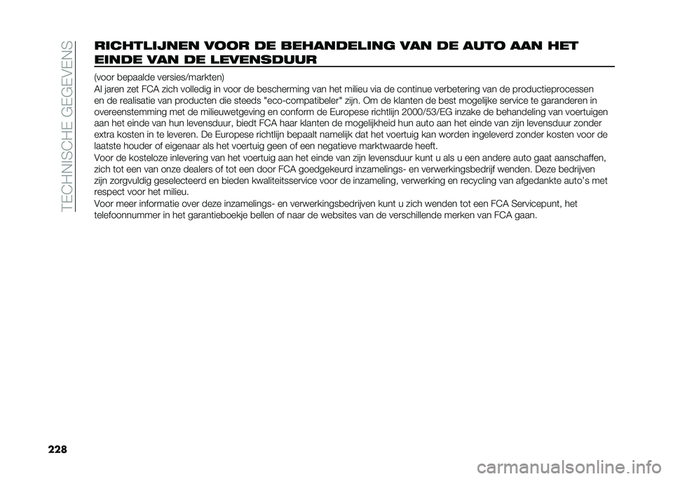 FIAT TIPO 4DOORS 2021  Instructieboek (in Dutch) ��:�$�8�/�+� �6�8�/�$��"�$�"�$�#�$�+�6
���������
����� ���� �� ��������
���	 ��� �� ���� ��� ���
����� ��� �� �
�����
����
�4����
 �
�