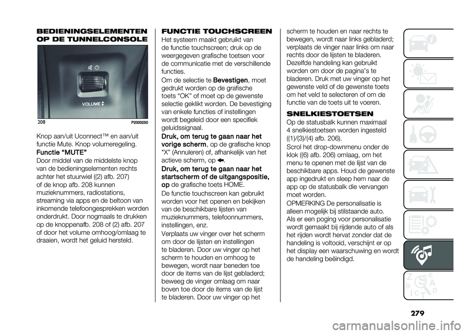 FIAT TIPO 4DOORS 2021  Instructieboek (in Dutch) ��
����������	�
��
�������
�� �� ������
����
��
�
���	
�2�:�;�;�;�:�D�;
�;��� ����<���	 �9�������	�[ �� ����<���	
�����	�� �1��	�� �;��
