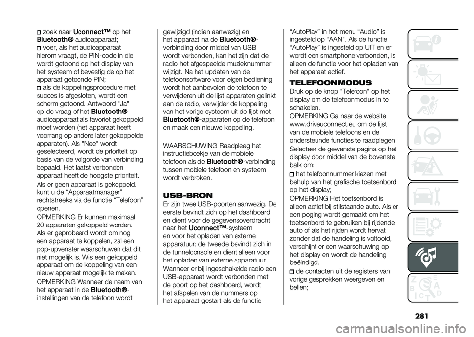 FIAT TIPO 4DOORS 2021  Instructieboek (in Dutch) ������� ����

�4���	�	����= �� ���	
����������K ����������
���	� ����
� ��� ���	 ����������
���	
����
�� ��
����	� �� �3� �+�=�