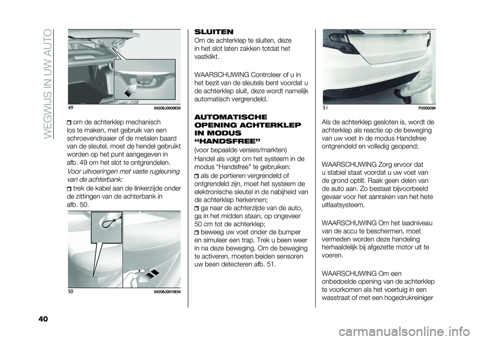 FIAT TIPO 4DOORS 2021  Instructieboek (in Dutch) ���$�"�� �B�6�� �+��9���0�9�:�*
�� ��

�;�?�:�;�@�8�;�;�;�C�,�-�� �� ����	��
���� ����������
��� �	� ������ ���	 ���
�
��� ��� ���
����
���