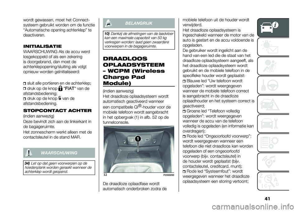 FIAT TIPO 4DOORS 2021  Instructieboek (in Dutch) �����
��	 ��������� ����	 ���	 �8������	�=
��2��	��� ���
�
����	 ���
��� �� �� �����	��
�J�0��	����	����� ������� ����	��
�����