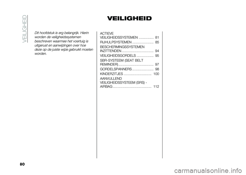 FIAT TIPO 4DOORS 2021  Instructieboek (in Dutch) ��#�$� �@� �"�/�$� �
�� ����
��	����
���	 �������	�� �� ��
� �
������
���� �/���
��
���
��� �� �������������2��	����
�
�����
����