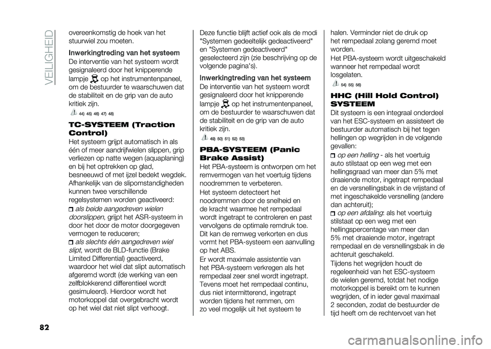 FIAT TIPO 4DOORS 2021  Instructieboek (in Dutch) ��#�$� �@� �"�/�$� �
�� ����
��������	�� �� ���� ��� ���	
��	���
���� ��� ����	���
�$�	� ��
 � ��	���
 ����	� ���	 ��� ��%�����
�� ��