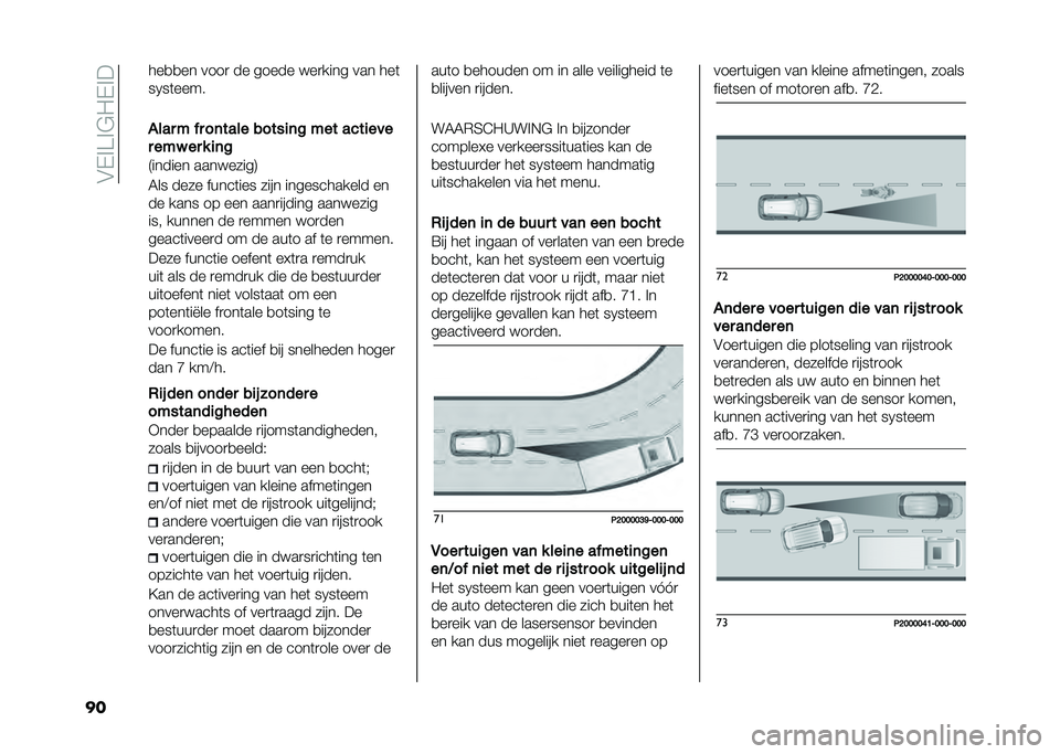 FIAT TIPO 4DOORS 2021  Instructieboek (in Dutch) ��#�$� �@� �"�/�$� �
�� ���
�
�� ����
 �� ����� ���
���� ��� ���	
��2��	����
�#���
 � ��
 ��	���� ������	� ��� �������
�
 ��� ��
 � ��