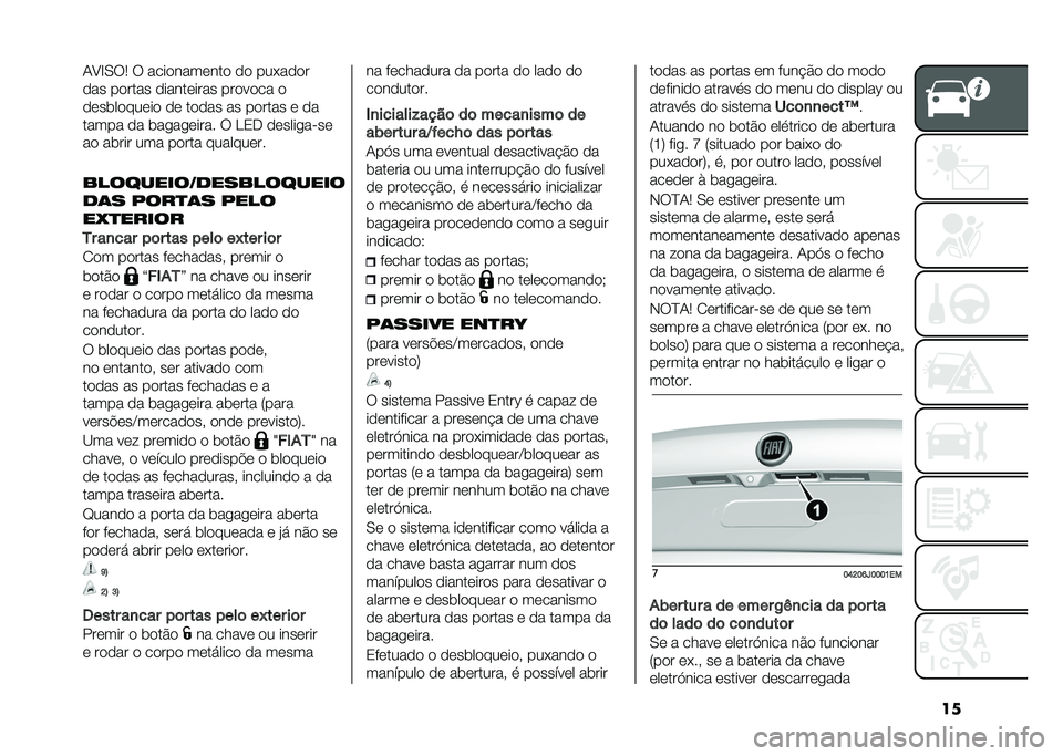 FIAT TIPO 4DOORS 2021  Manual de Uso e Manutenção (in Portuguese) ���-�>�B�,�6�1 �6 ����
����	���
 �
�
 �����
�
�
�
�� ��
���� �
�����	���� ���
��
�� �

�
�	����
���	��
 �
�	 ��
�
�� �� ��
���� �	 �
�
����� �
