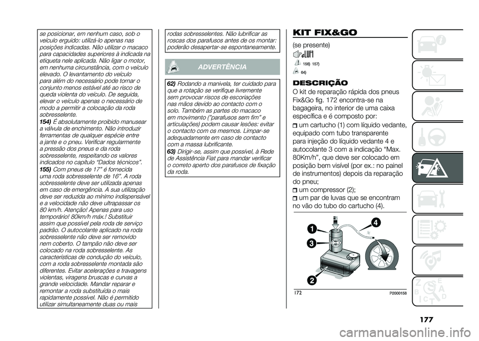 FIAT TIPO 4DOORS 2021  Manual de Uso e Manutenção (in Portuguese) ��
�
��	 ��
�����
���� �	� ��	���� ����
� ��
� �

��	�����
 �	�����
�
�2 ����������
 ���	��� �����
��� �!�	� ���
����
��� �)�#�
 �����