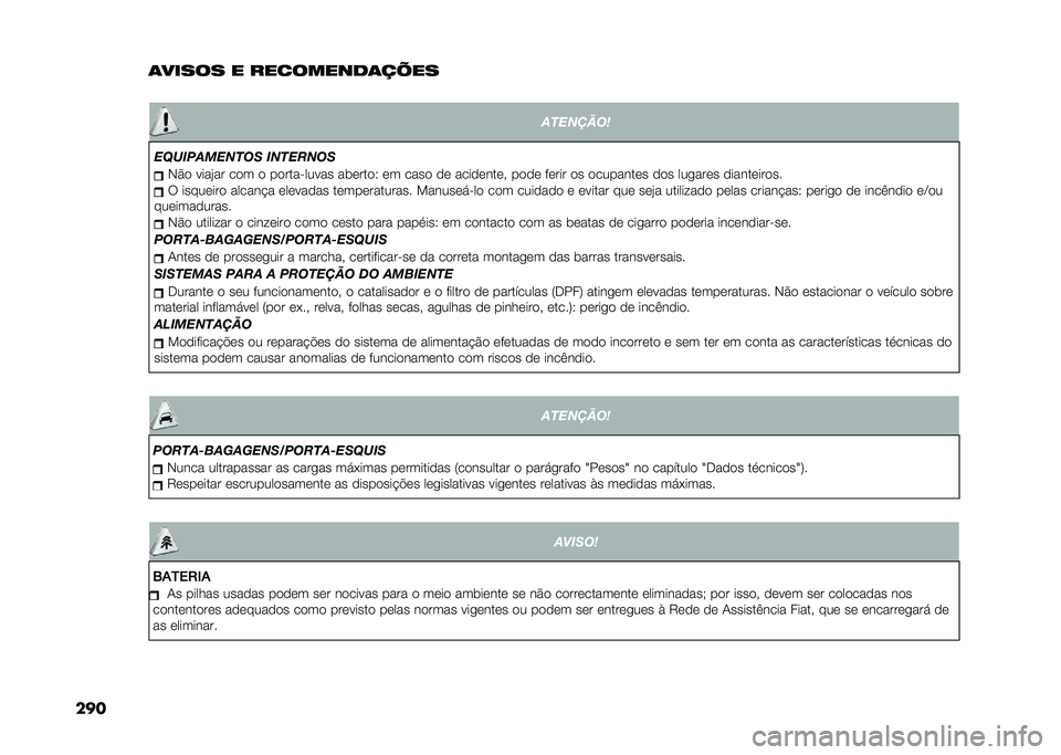 FIAT TIPO 4DOORS 2021  Manual de Uso e Manutenção (in Portuguese) �
��� �	����� � ���������	��"��
�
�
�������
��:�5��;�
�<�����= ��������= �)�#�
 ����"�� ��
� �
 ��
��������� ���	���
�2 �	� ����
 �
�