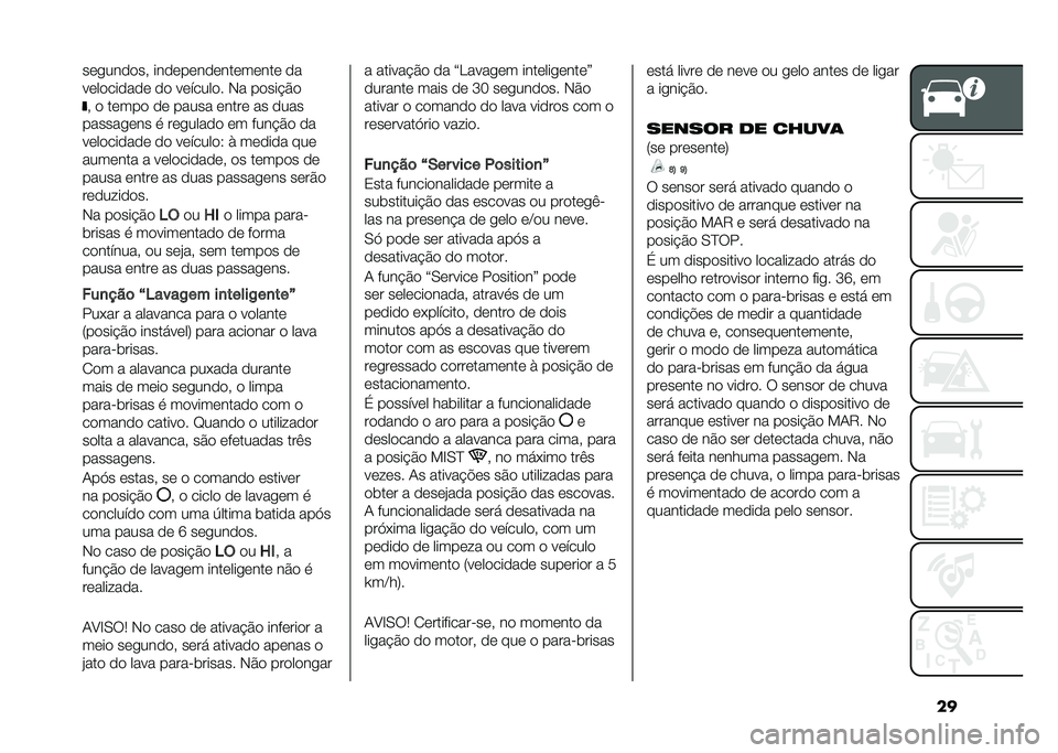 FIAT TIPO 4DOORS 2021  Manual de Uso e Manutenção (in Portuguese) ����	����
�
�� ���
�	��	��
�	���	��	���	 �
�
��	��
���
��
�	 �
�
 ��	�����
� �)� ��
��� �#�

� �
 ��	���
 �
�	 ����� �	����	 �� �
���
�������	�