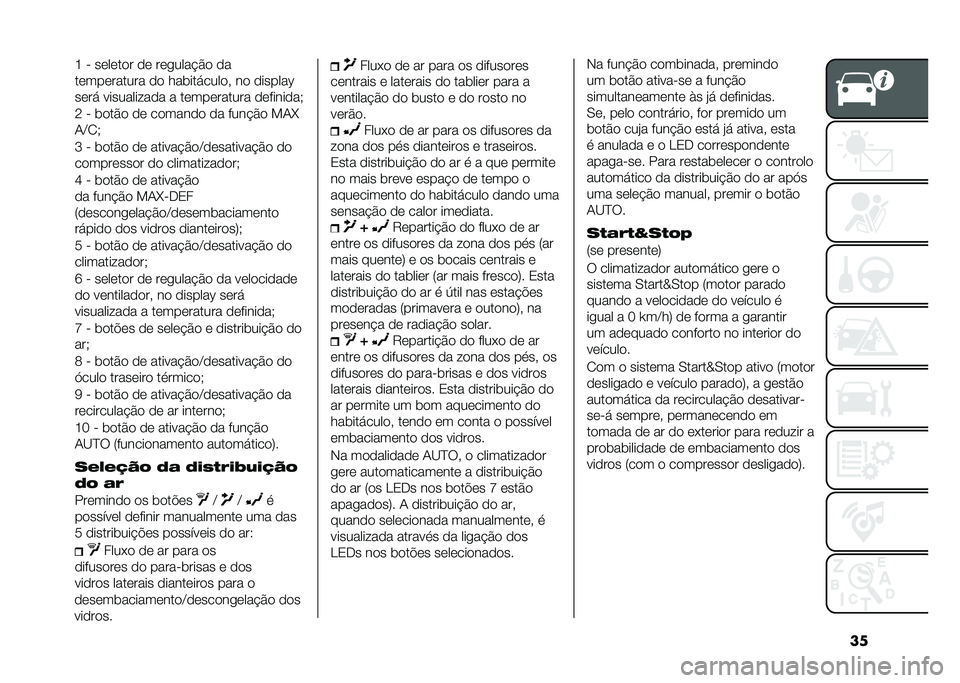 FIAT TIPO 4DOORS 2021  Manual de Uso e Manutenção (in Portuguese) ���I � ��	��	��
� �
�	 ��	����� �#�
 �
�
��	���	������ �
�
 ����������
� ��
 �
������G
��	�� ����������
� � ��	���	������ �
�	�����
��