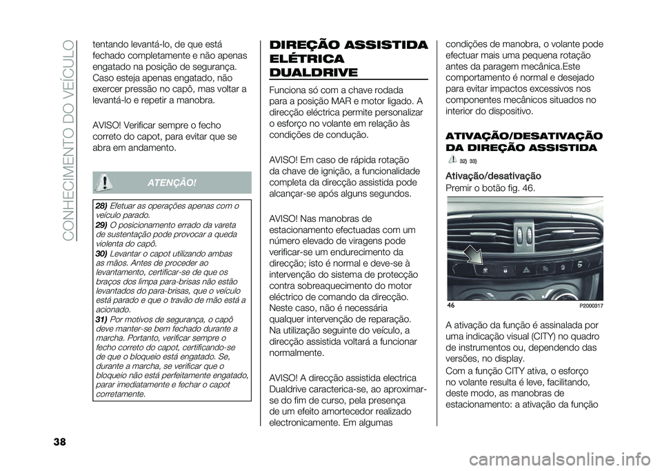 FIAT TIPO 4DOORS 2021  Manual de Uso e Manutenção (in Portuguese) ��.�6�)�J�/�.�B��/�)�D�6��*�6��>�/�U�.�?�H�6
�� ��	�����
�
 ��	��������
� �
�	 ���	 �	���
��	����
�
 ��
����	����	���	 �	 ��#�
 ���	���
�	������
�
 ��