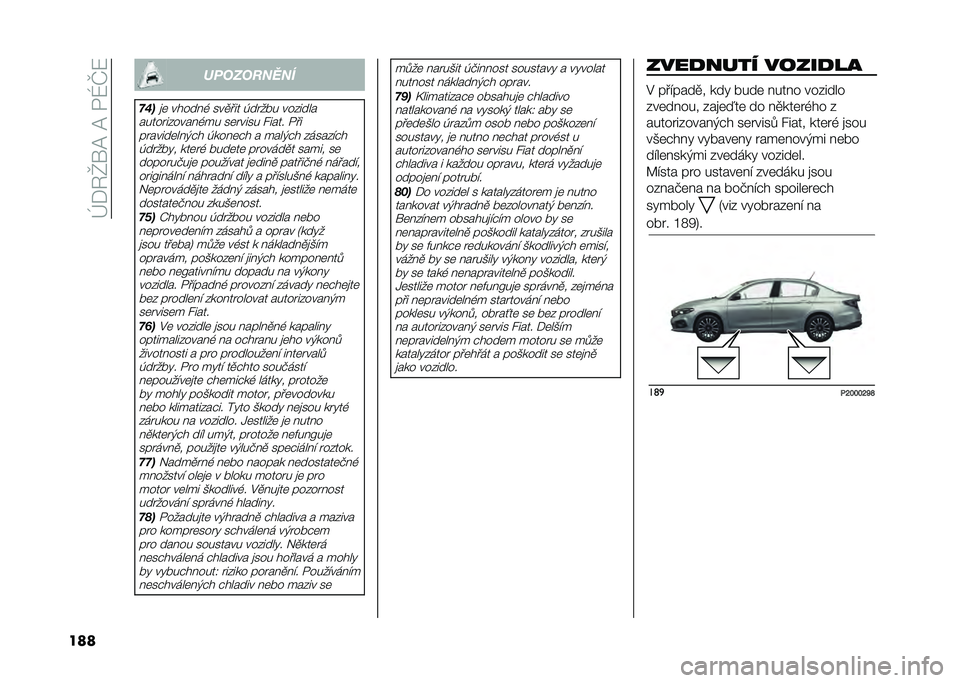 FIAT TIPO 4DOORS 2021  Návod k použití a údržbě (in Czech) ��k�)�3�`��=��=��%�Y�N�8
��� ����������
� ��
�
�	 ������( ���
��� ��� ��!� �������
����� �������(�� ��	� ���� ����� �%�� �� �����	�