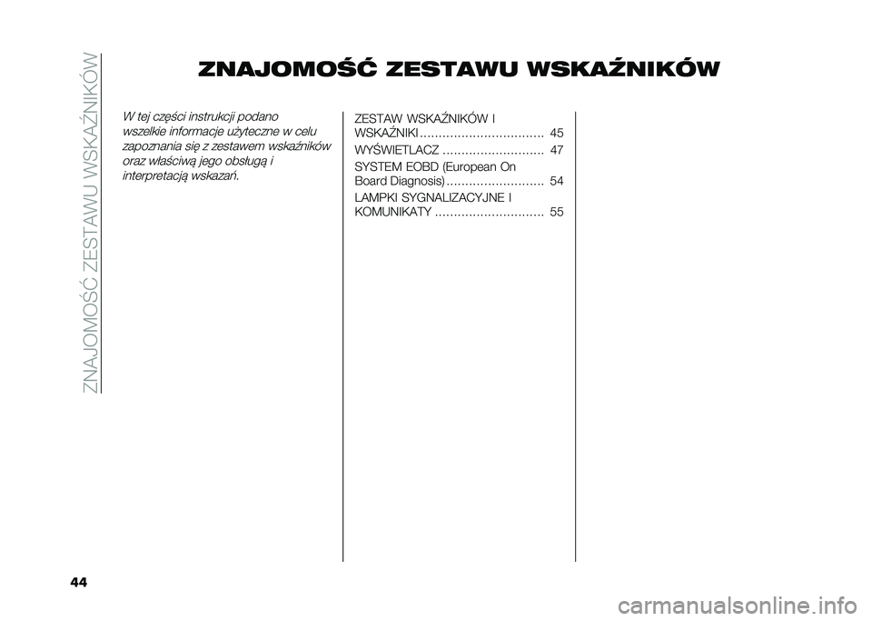 FIAT TIPO 4DOORS 2021  Instrukcja obsługi (in Polish) ���8�<�-��>��M�]���7�A�C�<�%�*��%�A�)�<�^�8�D�)�K�%
�� ���
������ �����
�� ����
������
�% ��	� ������ �������
��� ������
����	��
��	 ���&�