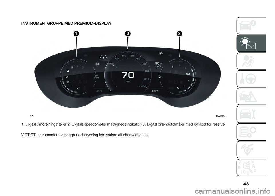 FIAT TIPO 4DOORS 2021  Brugs- og vedligeholdelsesvejledning (in Danish) ��
��,�%�1�/�:�3��,�1�-�/�:��� �3��+ ��/��3��:�3�G�+��%��*�$�)
��
��;�<�<�<�;�E�D
�>� ���
���� �	���������
�
������ �*� ���
����� �
� ����	����� �6