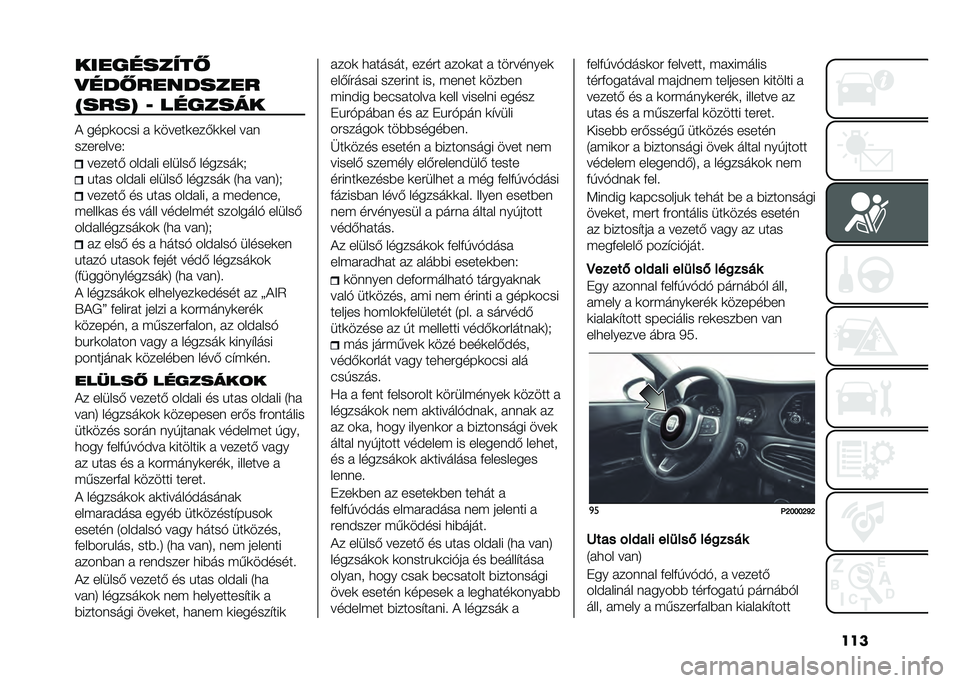 FIAT TIPO 4DOORS 2021  Kezelési és karbantartási útmutató (in Hungarian) �������������
�
�����������
�$����& �- �������
�& ����
��#�� � �
�����
���)�
�
�� ���	
���������.
������) ���$��� ������) ��