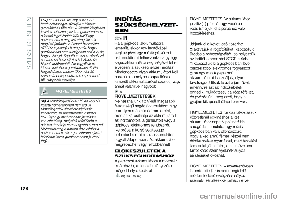 FIAT TIPO 4DOORS 2021  Kezelési és karbantartási útmutató (in Hungarian) ��E�B�O�+�E�D����E��C�D�4
��
� ����
��?��@��A��9�. �4� ������
 �� � � �7�8
�
��F� ���%�������� �+�������
 � ��������	 ������"���� �� �(��
