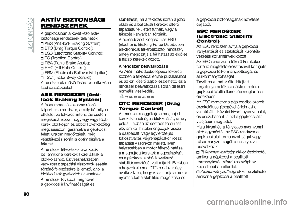 FIAT TIPO 4DOORS 2021  Kezelési és karbantartási útmutató (in Hungarian) ��S�?�B�C�3�4�E�<�
�� �����
 �����	�����
����������
�& ����
��#���%��	 � �
�����
���) ��
��"�
�%�����	���� ���	�$������
 ���������!�
