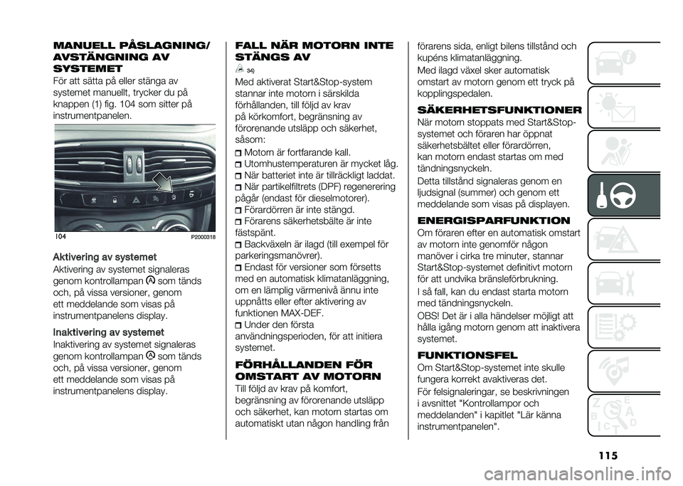 FIAT TIPO 4DOORS 2021  Drift- och underhållshandbok (in Swedish) ���������� ������������
�����
������ ��
��������
��� ��	�	 ���	�	� �� ����� ��	���� ��
����	����	 ����
����	� �	���
���