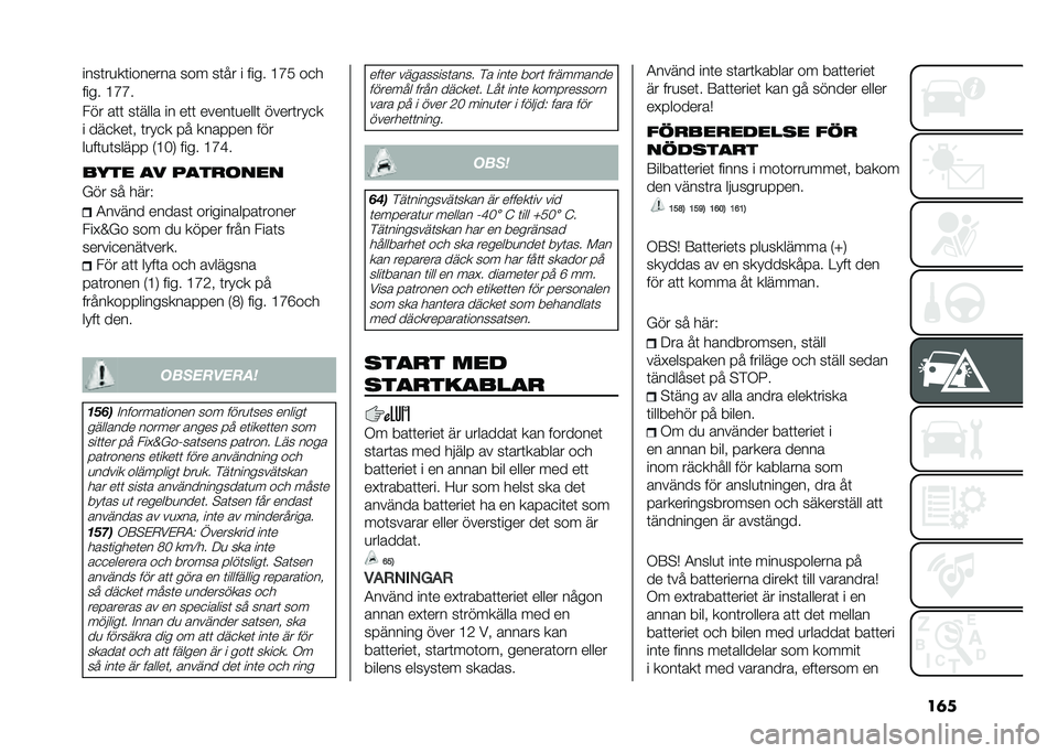 FIAT TIPO 4DOORS 2021  Drift- och underhållshandbok (in Swedish) ��	�����	��
��	������� ��� ��	�� � ���� �=�E�/ ��
�
���� �=�E�E�
��� ��	�	 ��	���� �� ��	�	 �����	�
����	 �����	���
�
� ���
���	� �	��