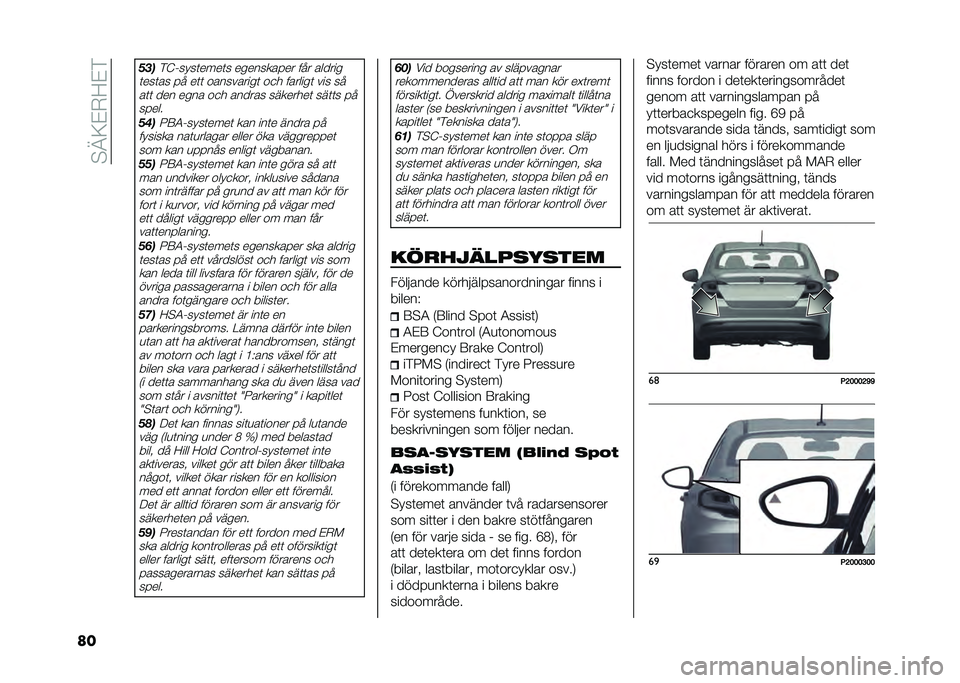 FIAT TIPO 4DOORS 2021  Drift- och underhållshandbok (in Swedish) ��!�@�:�#�*�;�#�&
�� ���
�&�?�%����	����	� ���������� ��� ������
�	���	�� �� ��	�	 ����������	 ��
� �������	 ��� �� ��	�	 ��� ���� 