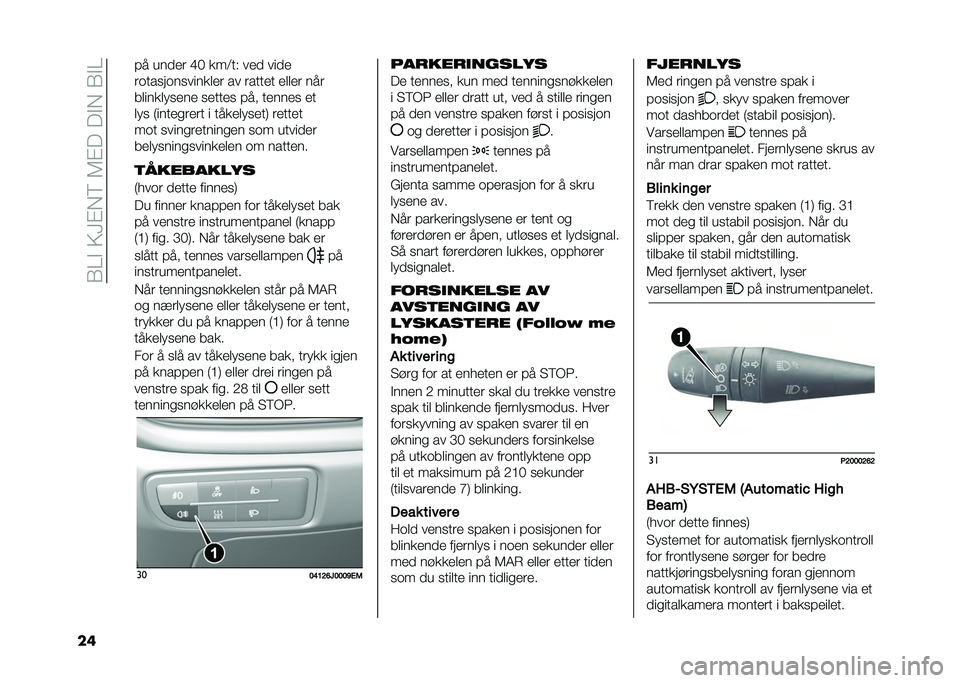 FIAT TIPO 4DOORS 2021  Drift- og vedlikeholdshåndbok (in Norwegian) ��.�7� ��9�<�!��=��1�!���� ���.� �7
�� �� ���
�
� �B�- ���:��$ ��
�
 ���
�

��������������	�
� �� �����
� �
�	�	�
� ���
��	����	���
��
 ��
���
