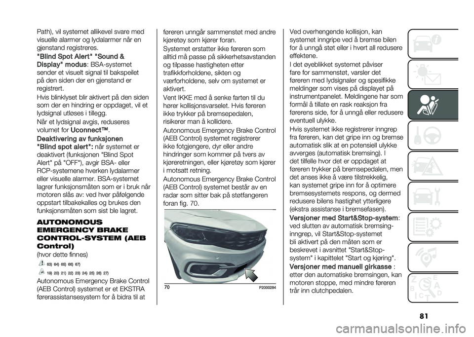 FIAT TIPO 4DOORS 2021  Drift- og vedlikeholdshåndbok (in Norwegian) ���6����(� ���	 �����
��
� ��	�	���
��
�	 �����
 ��
�
�����
�	�	�
 ��	����
� �� �	��
��	����
� ��� �
�
���
������
 ��
������
��
��
�A�.��