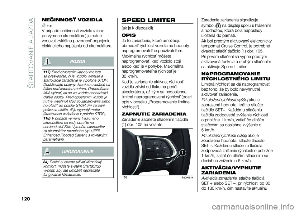 FIAT TIPO 4DOORS 2021  Návod na použitie a údržbu (in Slovakian) ��O��;�1����;�2�C�7��;��J�;�B�K�;
��� ���������
 �������
�N�N�L�>
� ���"���� ���!������� ������� �0�����
�� ��)�
��� ��
��
���	�����3
