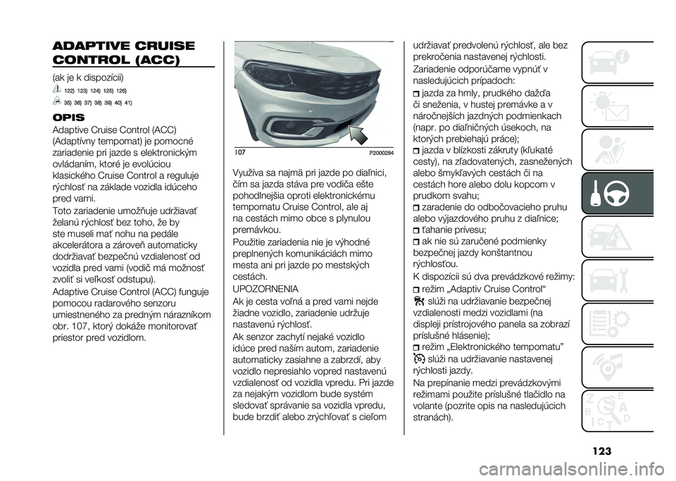FIAT TIPO 4DOORS 2021  Návod na použitie a údržbu (in Slovakian) �������	���� ��
����
�����
�� �&����
�0��
 �� �
 �������"����3
�N�J�J�> �N�J�V�> �N�J�O�> �N�J�U�> �N�J�P�>
�V�U�> �V�P�> �V�Y�> �V�L�> �V�T�> �O�K�> �O�N�>
��	�