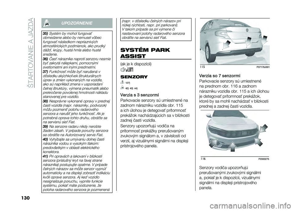 FIAT TIPO 4DOORS 2021  Návod na použitie a údržbu (in Slovakian) ��O��;�1����;�2�C�7��;��J�;�B�K�;
��� �����������
���
�,����%�
 �� �
���� �#���?����
���
������ ����� �� ���
���� ��$��� �#���?����