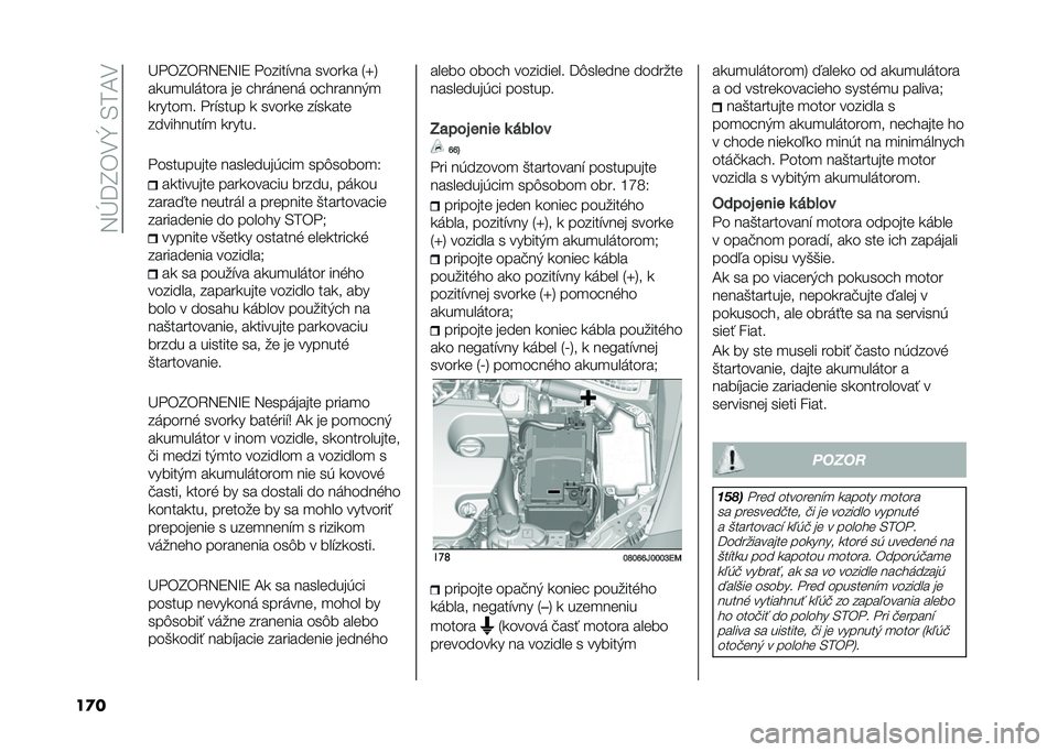 FIAT TIPO 4DOORS 2021  Návod na použitie a údržbu (in Slovakian) ��2�N�K�B���Z��,��;�
��
� �A� ��B��1�2�7�2�C�7 � �����"��� �����
� �0�h�3
��
��
���	���� �� ����	����	 ��������)�

�
�����
� � ��"���� �
 ����