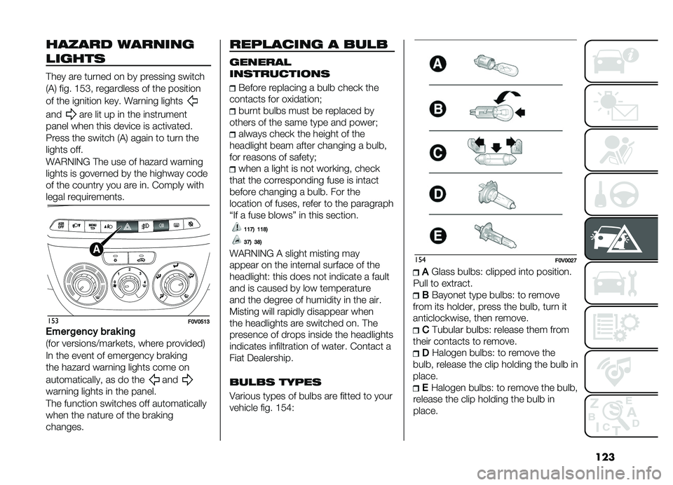 FIAT DOBLO PANORAMA 2019  Owner handbook (in English) ���
���5��� �������
������
�!��� ��� ����
�� ��
 �� ������	�
� ���	���
�+�"�/ ��	�� �B�1�C� ���������� �� ��� ����	��	��
�� ��